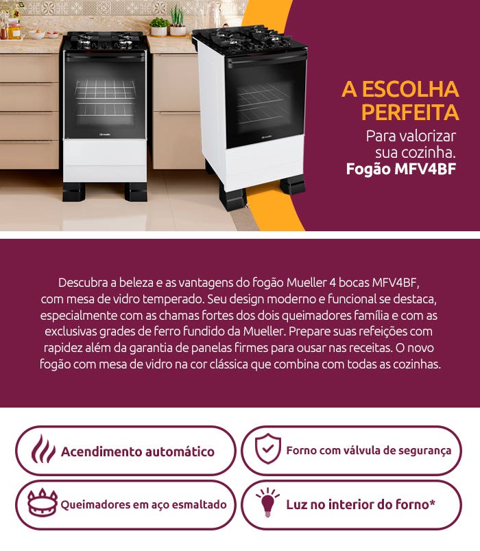 Descubra as vantagens do Fogão MFV4BF da Mueller
